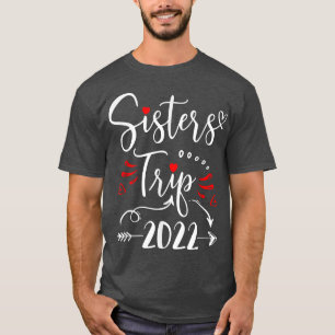 Camiseta Sisters Trip 2022, Fim De Semana Meninas Viajam En