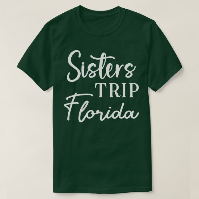Camiseta Sisters Trip Florida (Frente do Design)