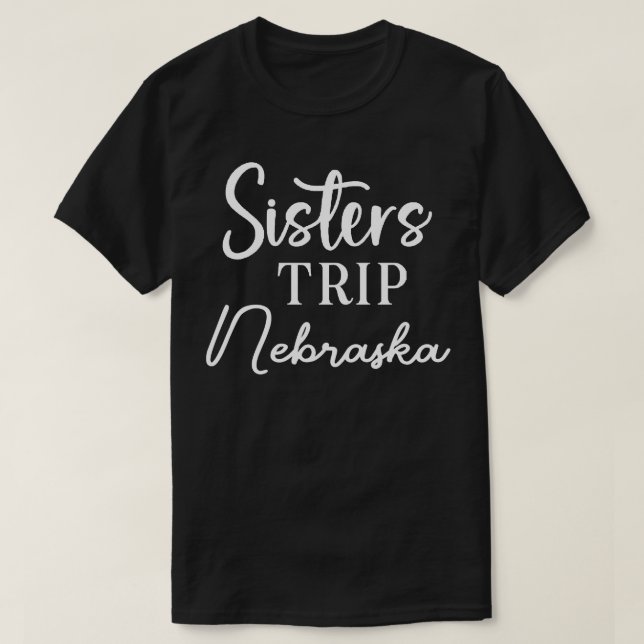 Camiseta Sisters Trip Nebraska (Frente do Design)