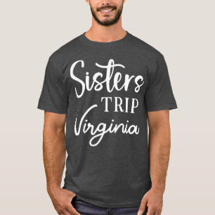 Camiseta Sisters Trip Virginia
