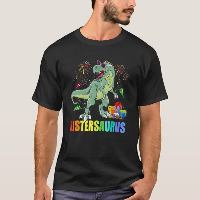 Camiseta Sistersaurus Birthday Rex Dinosaur Sistersaurus (Frente)