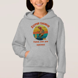 Camiseta Sistersaurus: Feroz, divertido e fabuloso