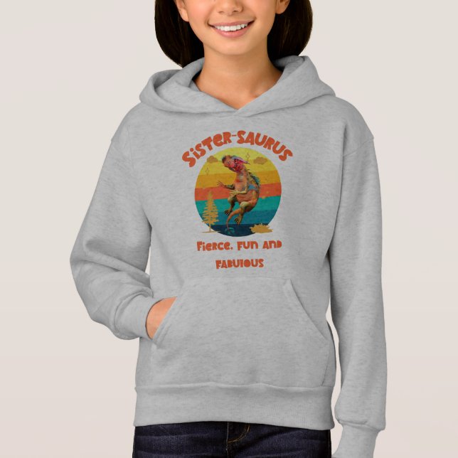 Camiseta Sistersaurus: Feroz, divertido e fabuloso (Frente)