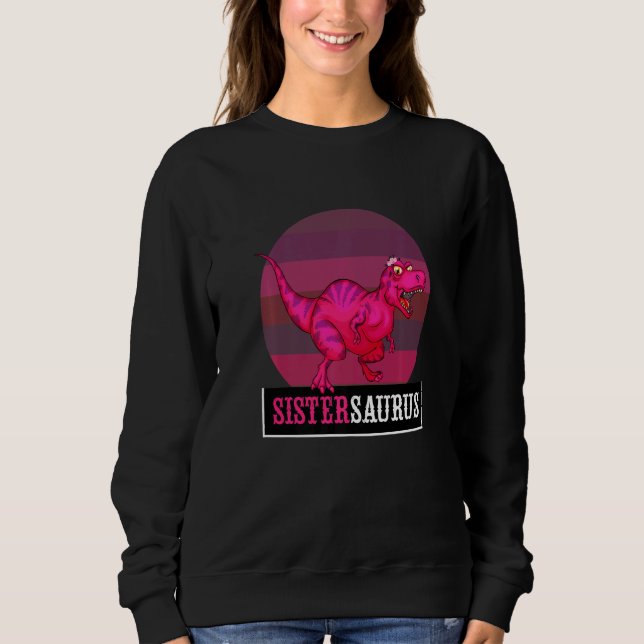 Camiseta Sistersaurus Rex Dinosaur Sister Saurus Saurus Fam (Frente)