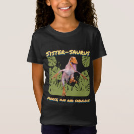 Camiseta Sistersaurus: Terrível, divertido e fabuloso Engra