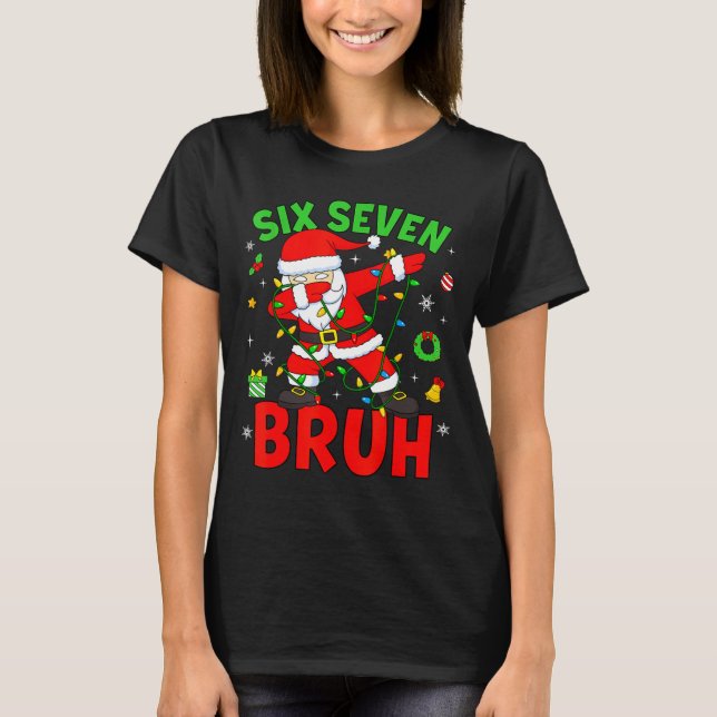 Camiseta Six Seven 67 Gen Z Alpha Meme Bruh Christmas Dabbi (Frente)