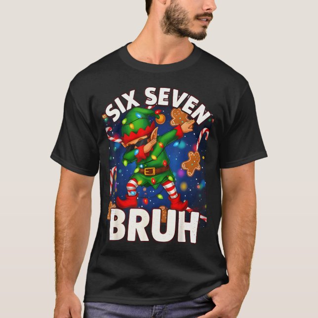 Camiseta Six Seven 6 7 Funny Bruh Christmas Dabbing Elf Mat (Frente)