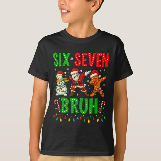 Camiseta Six Seven 6 7 Meme Dabbing Santa Gingerbread Chris (Frente)