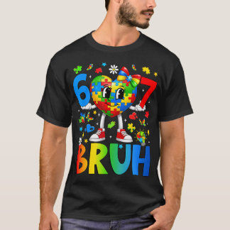 Camiseta Six Seven Bruh 6 7 Puzzle Heart 67 Autism