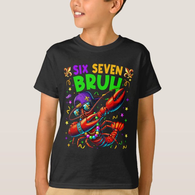 Camiseta Six Seven Bruh Mardi Gras Dabbing Crawfish Men Wom (Frente)