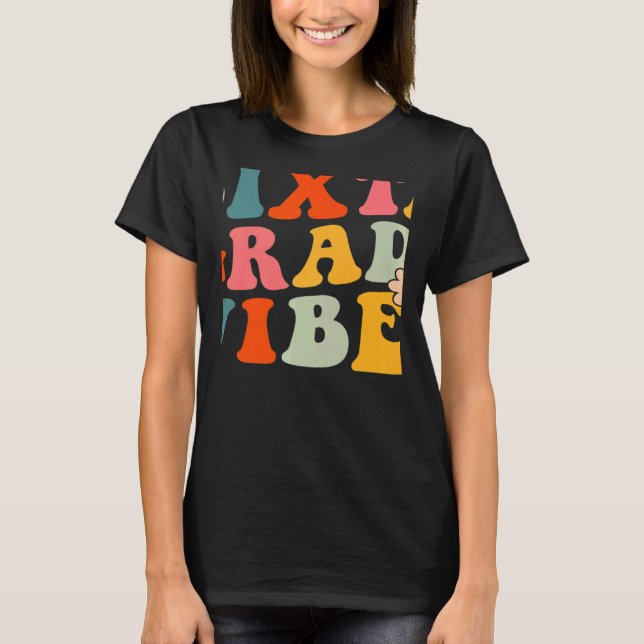 Camiseta Sixth Grade Vibes 6th Grade Teacher Women Bach to  (Frente)