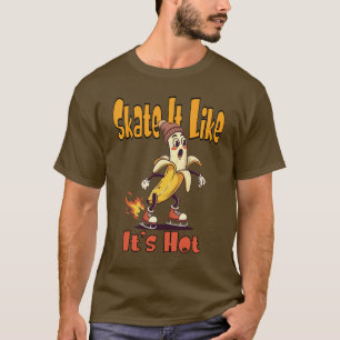 Camiseta Skate como se estivesse quente