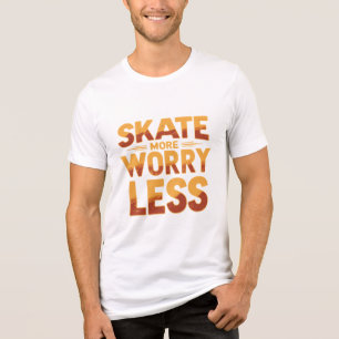 Camiseta Skate Mais, Menos Preocupante Cota De Skateboard R
