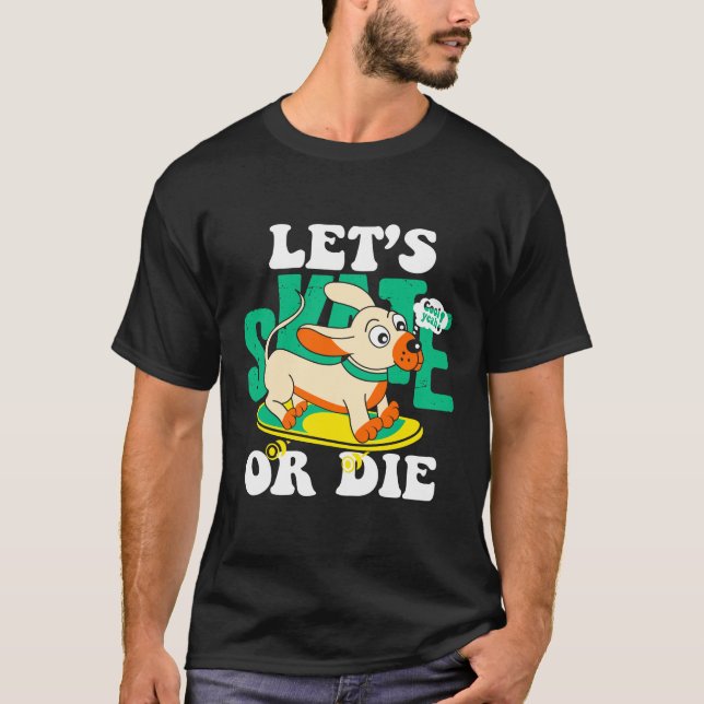 Camiseta skate ou morrer (Frente)