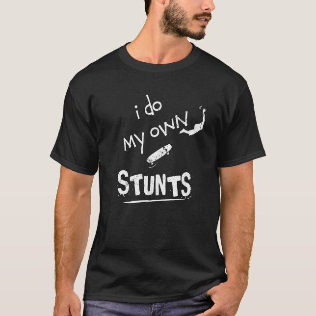 Camiseta Skate Skateboarder Eu Faço Meus Próprios Stunts  S (Frente)