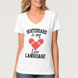 Camiseta Skateboard é Minha Linguagem do Amor -  Skateboard