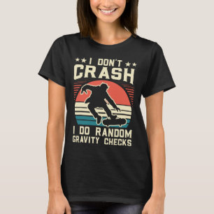 Camiseta Skateboarding Eu Não Sofro Acidentes Eu Faço Verif