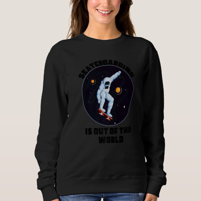 Camiseta Skateboarding Is Out Of This World  Cool Space Clo (Frente)