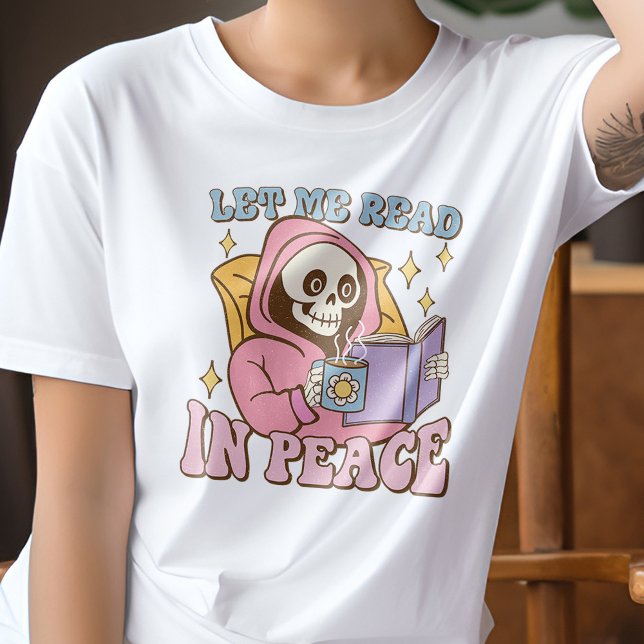 Camiseta Skeleton Deixe-Me Ler O Livro Engraçado Da Paz (Criador carregado)