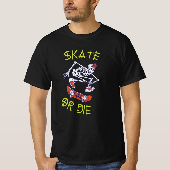 Camiseta Skeleton Skateboarder skate ou die (Frente)