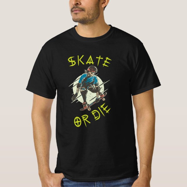 Camiseta Skeleton Skateboarder skate ou die (Frente)