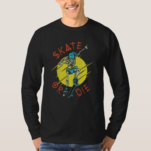 Camiseta Skeleton Skateboarder skate ou die (Frente)