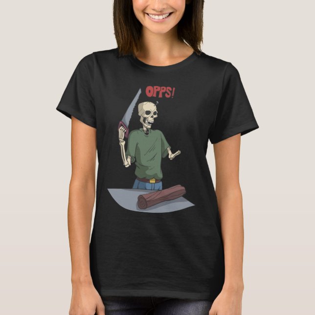 Camiseta Skeleton When Working With Wood (Frente)