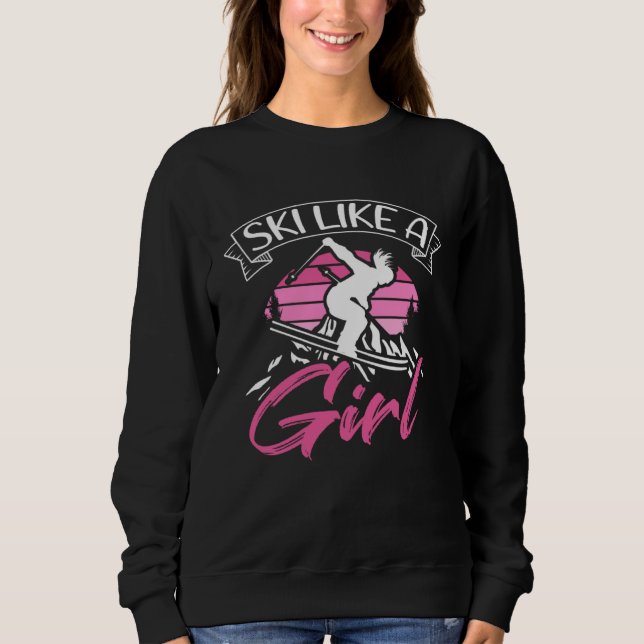 Camiseta Ski Like A Girl Skiers Winter Sports Mountains Ski (Frente)