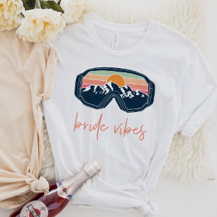 Camiseta Ski Snowboard Mountain Bride Vibes Bachelorette