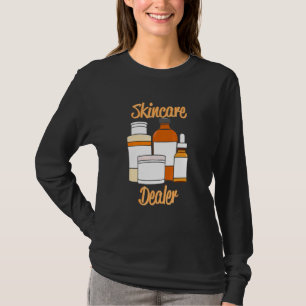 Camiseta Skincare Dealer - Dermatologista Esthetician Beaut