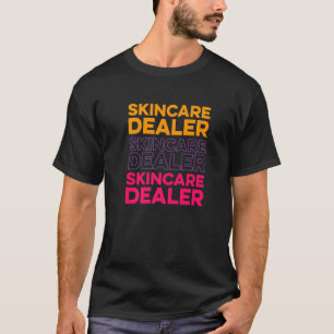 Camiseta Skincare Dealer Skin Esthetician Retro Skincare