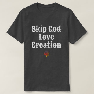 Camiseta SKIP DEUS AMOR CRIAÇÃO Unisex