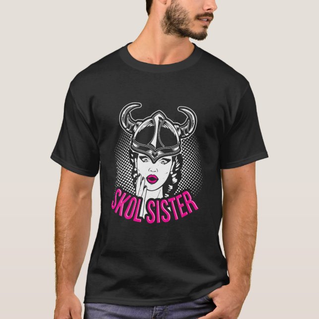 Camiseta Skol Sisters T Shirt Gift Viking Women and Nordic (Frente)
