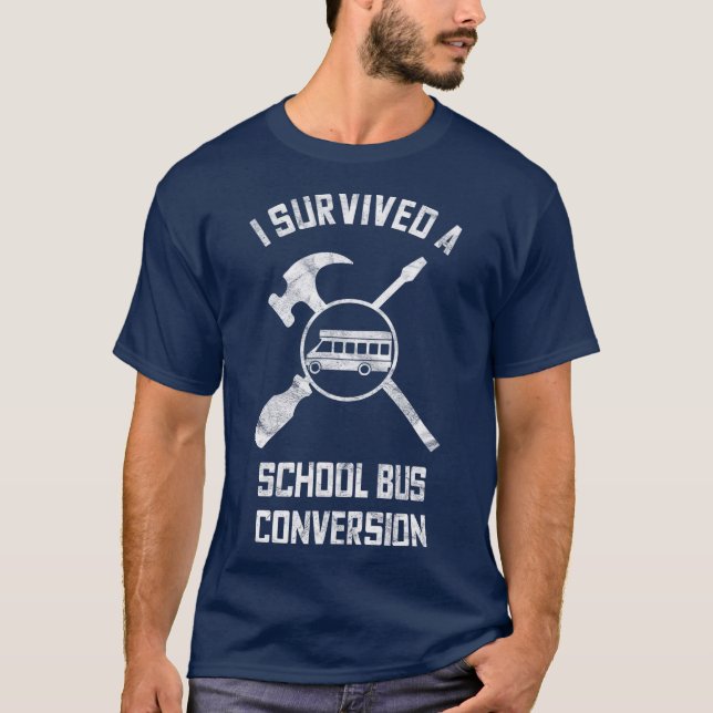 Camiseta Skoolie School Bus Conversion Gift Survivor (Frente)