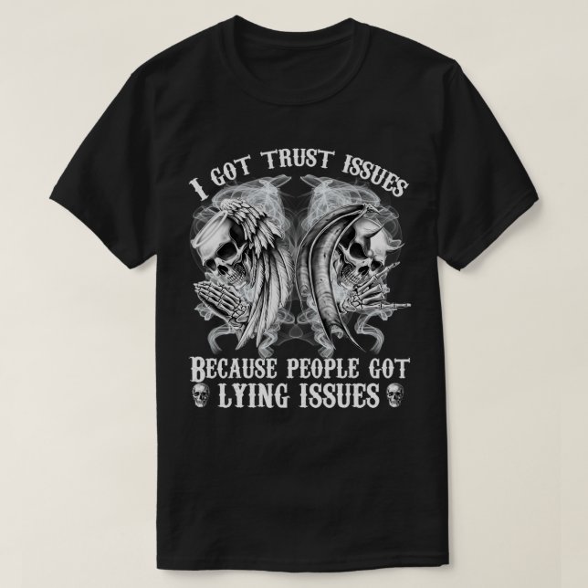 Camiseta Skull I Have Trust Issues (Crânio que tenho proble (Frente do Design)
