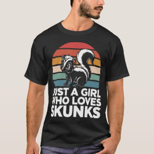 Camiseta Skunk Apenas Uma Garota Que Ama Skunks