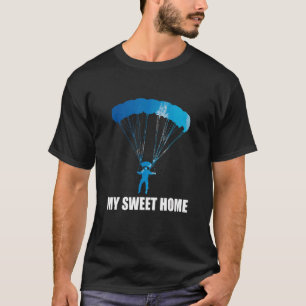 Camiseta Sky Merging My Sweet Home Skydiving Skydiver