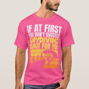 Camiseta Skydive Parachute Skydiver Parachutist Funny Skydi