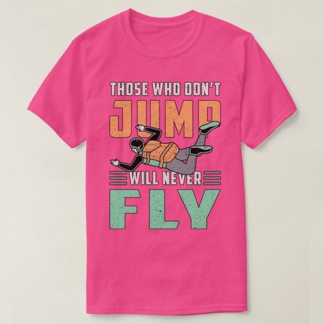 Camiseta Skydive Skydive Jump Retro Funny Gift (Frente do Design)