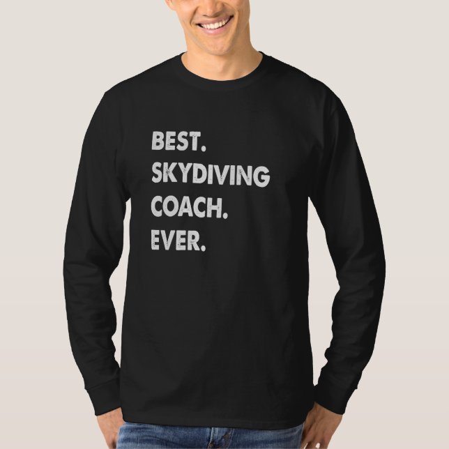 Camiseta Skydiving Coach Profession Best Skydiving Coach Ev (Frente)