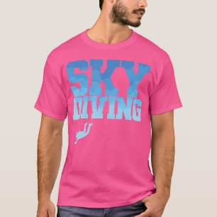 Camiseta Skydiving De Um Mergulho No Céu Aviário