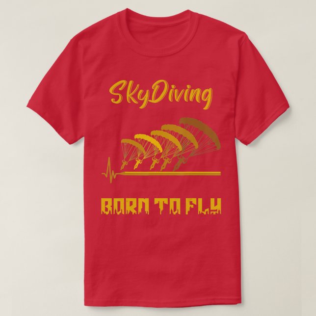 Camiseta Skydiving é interrompido por Skydiving perfeito (Frente do Design)