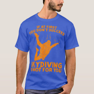 Camiseta Skydiving Gift Men Mulheres Engraçadas Paraquedas