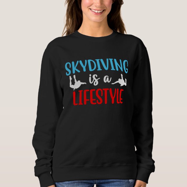 Camiseta Skydiving Is A Lifestyle Skydive Parachute Skydive (Frente)