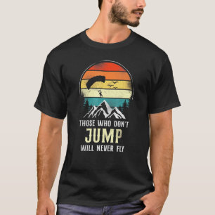 Camiseta Skydiving Jump Voará Paraquedas Paraglide Retro