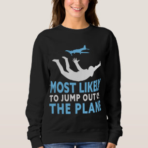 Camiseta Skydiving Mais Provável Para Sair Do Plano Skydiv
