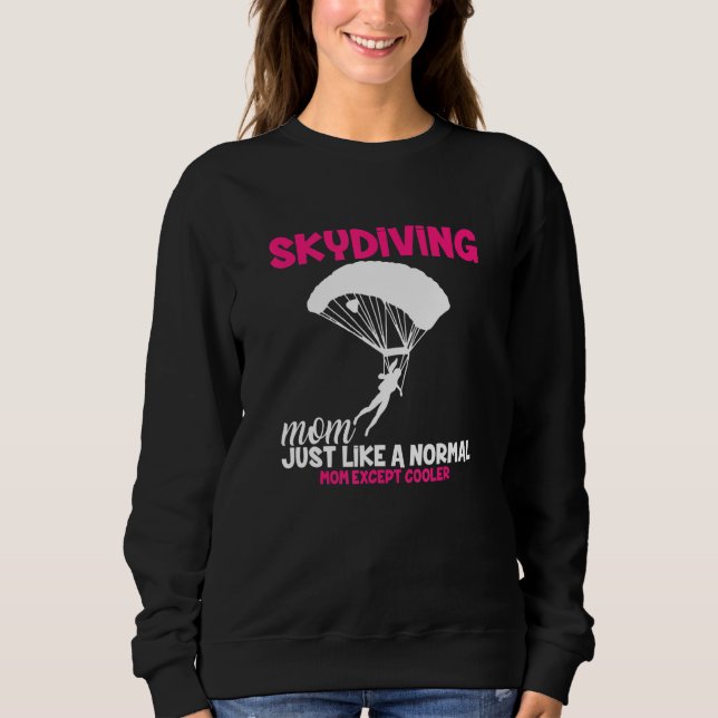Camiseta Skydiving Mom I Skydiver Tandem Jump Skydive (Frente)