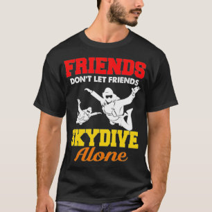 Camiseta Skydiving Team Squad Amigos Skydiver Sozinho Jumpa