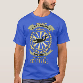 Camiseta Skydiving Todos Os Homens São Criados Iguais