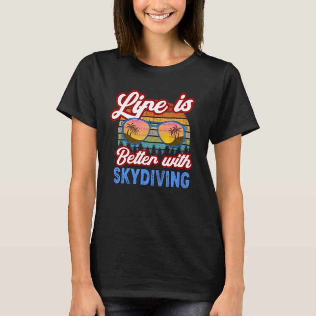 Camiseta Skydiving   With Skydiving  Saying (Frente)